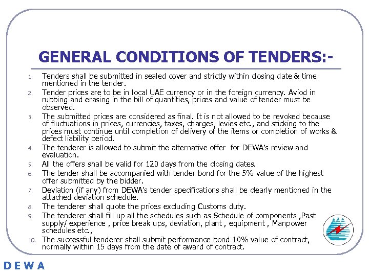 GENERAL CONDITIONS OF TENDERS: 1. 2. 3. 4. 5. 6. 7. 8. 9. 10.