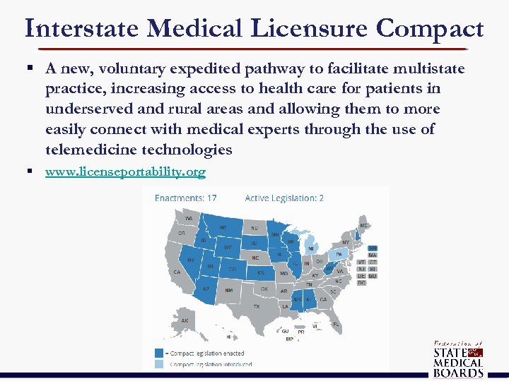 Interstate Medical Licensure Compact § A new, voluntary expedited pathway to facilitate multistate practice,