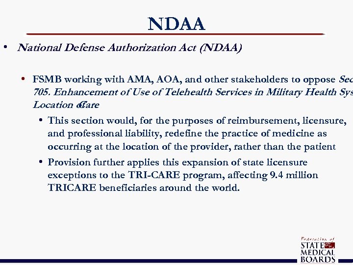 NDAA • National Defense Authorization Act (NDAA) • FSMB working with AMA, AOA, and