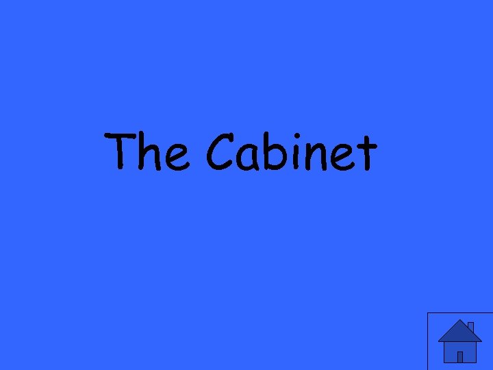 The Cabinet 