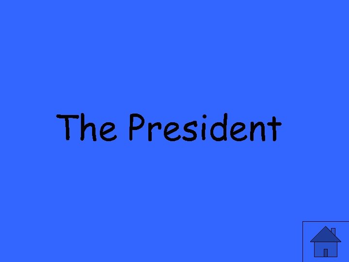 The President 