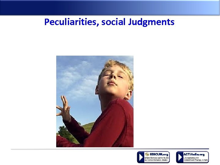 Peculiarities, social Judgments 