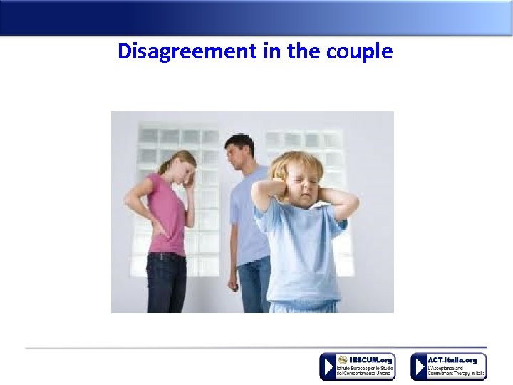 Disagreement in the couple 