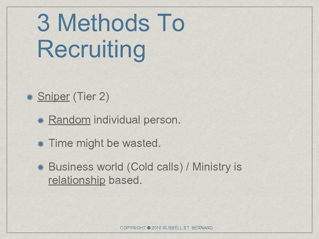 3 Methods To Recruiting Sniper (Tier 2) Random individual person. Time might be wasted.