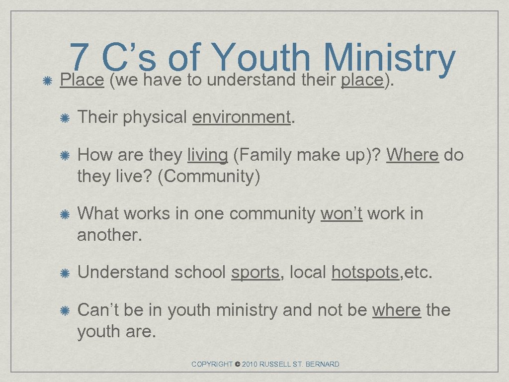 7 C’s of understand their place). Youth Ministry Place (we have to Their physical