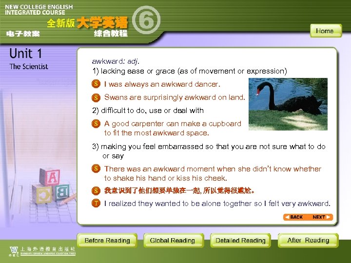 awkward: adj. 1) lacking ease or grace (as of movement or expression) I was