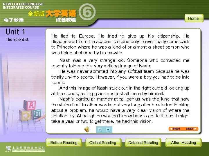 He fled to Europe. He tried to give up his citizenship. He disappeared from