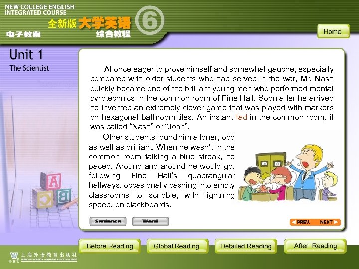 At once eager to prove himself and somewhat gauche, especially compared with older students