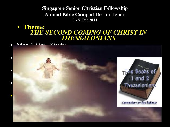 Singapore Senior Christian Fellowship Annual Bible Camp at Desaru, Johor. 3 - 7 Oct