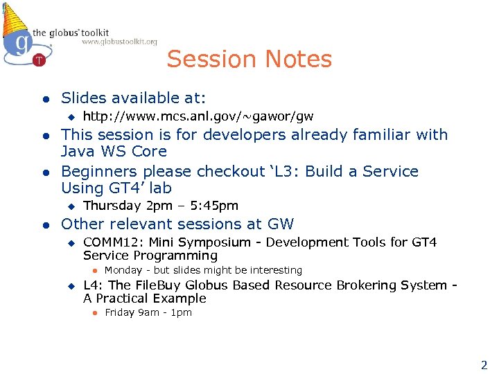 Session Notes l Slides available at: u l l This session is for developers