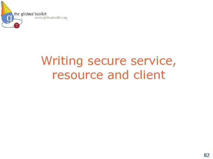Writing secure service, resource and client 82 