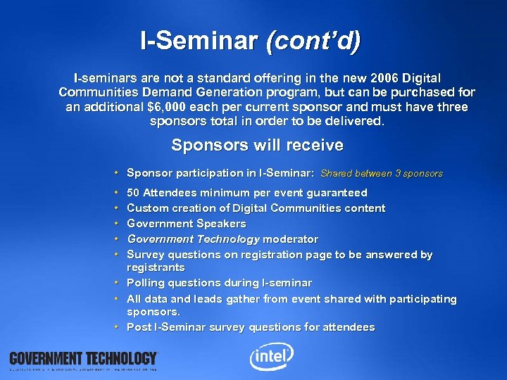 I-Seminar (cont’d) I-seminars are not a standard offering in the new 2006 Digital Communities