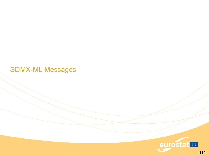 SDMX-ML Messages 111 