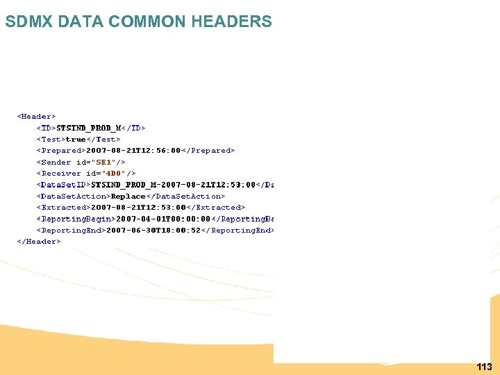 SDMX DATA COMMON HEADERS 113 