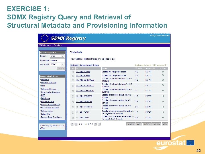 EXERCISE 1: SDMX Registry Query and Retrieval of Structural Metadata and Provisioning Information 46
