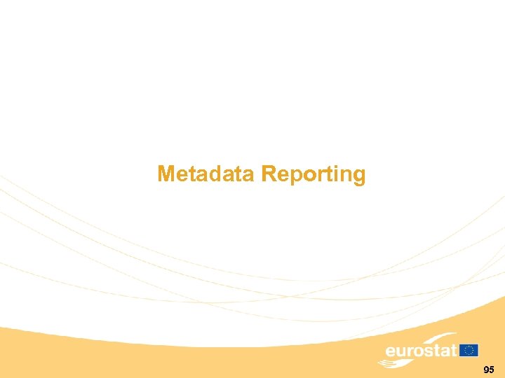Metadata Reporting 95 