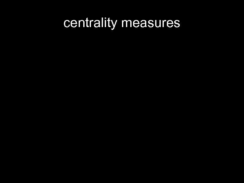 centrality measures 