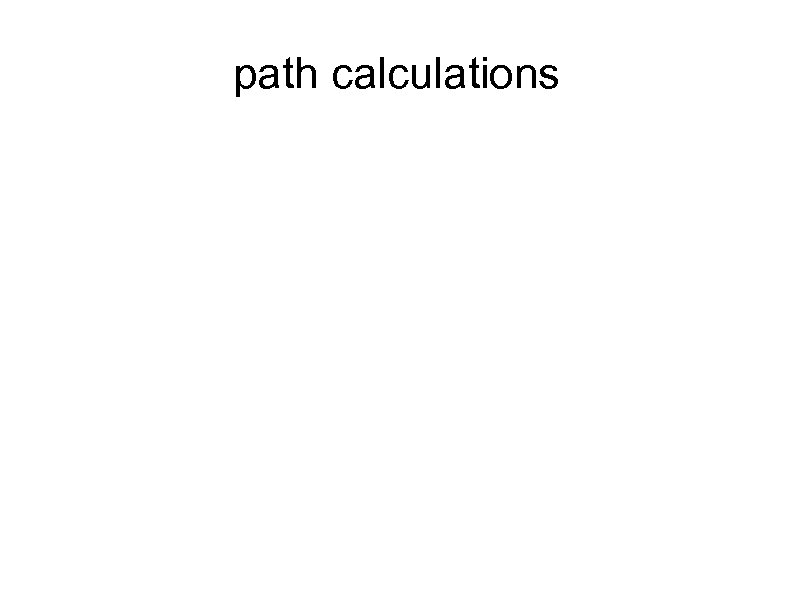path calculations 