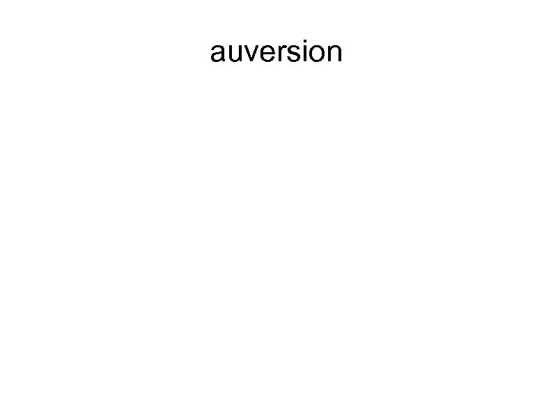 auversion 