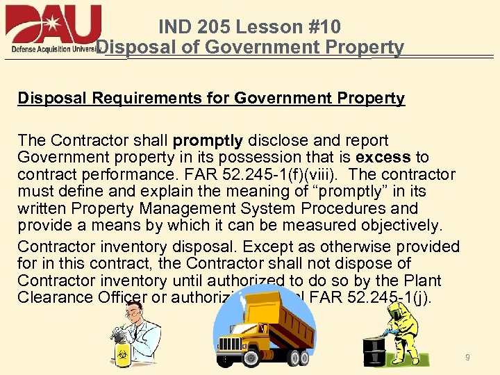 IND 205 Lesson #10 Disposal of Government Property Disposal Requirements for Government Property The