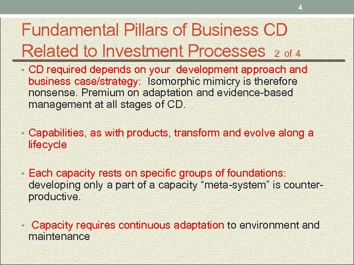 4 Fundamental Pillars of Business CD Related to Investment Processes 2 of 4 •