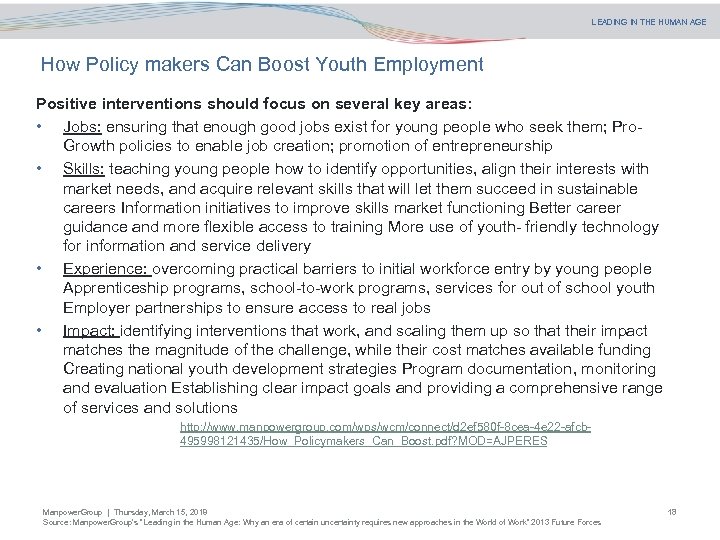 LEADING IN THE HUMAN AGE How Policy makers Can Boost Youth Employment Positive interventions