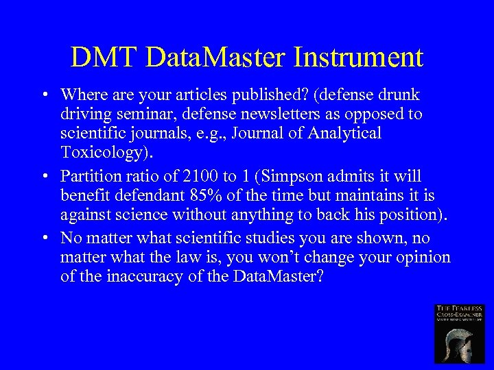 DMT Data. Master Instrument • Where are your articles published? (defense drunk driving seminar,