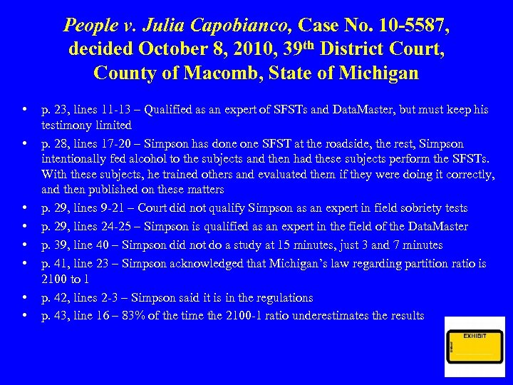 People v. Julia Capobianco, Case No. 10 -5587, decided October 8, 2010, 39 th