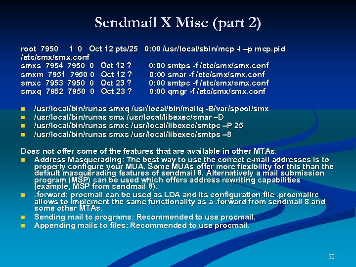 Sendmail X Misc (part 2) root 7950 1 0 Oct 12 pts/25 0: 00