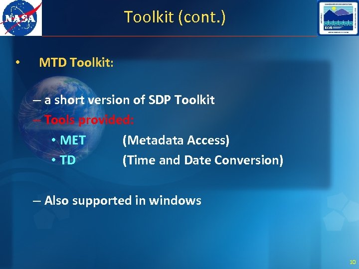 Toolkit (cont. ) • MTD Toolkit: – a short version of SDP Toolkit –