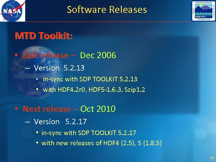 Software Releases MTD Toolkit: • Last release – Dec 2006 – Version 5. 2.
