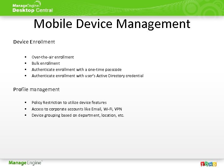 Mobile Device Management Device Enrollment § § Over-the-air enrollment Bulk enrollment Authenticate enrollment with