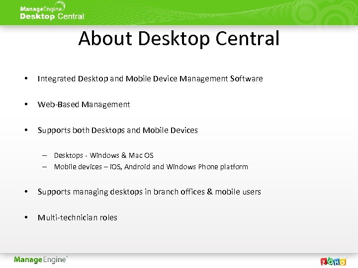 About Desktop Central • Integrated Desktop and Mobile Device Management Software • Web-Based Management