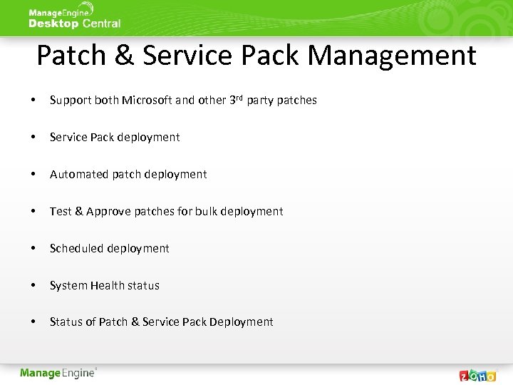 Patch & Service Pack Management • Support both Microsoft and other 3 rd party