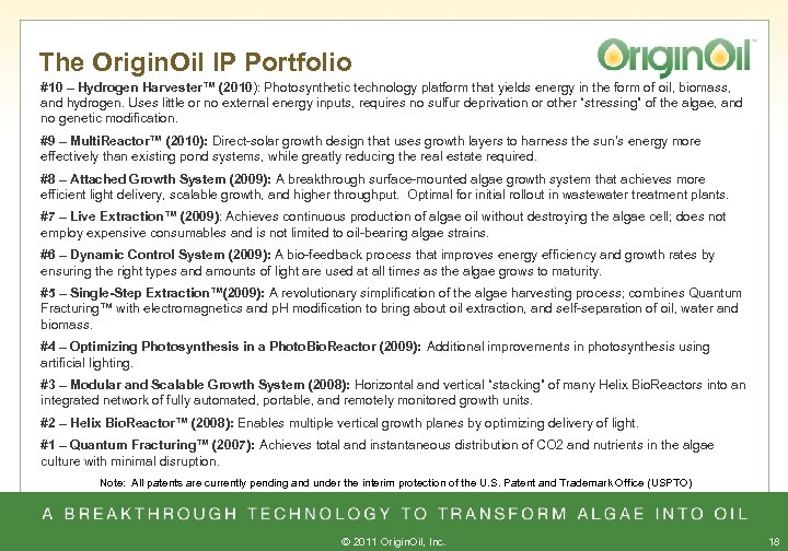 The Origin. Oil IP Portfolio #10 – Hydrogen Harvester™ (2010): Photosynthetic technology platform that