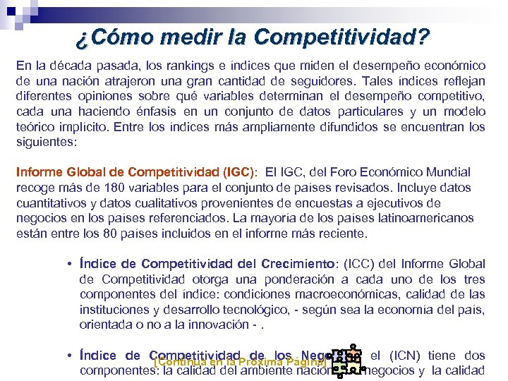 ¿Cómo medir la Competitividad? En la década pasada, los rankings e índices que miden