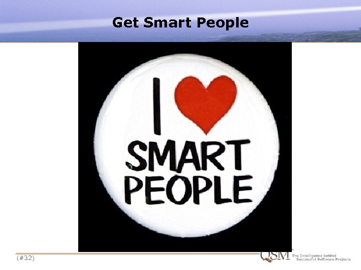 Get Smart People (#32) 