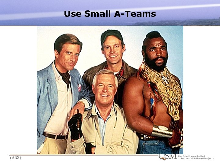Use Small A-Teams (#33) 