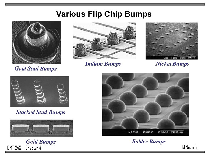 Various Flip Chip Bumps Gold Stud Bumps Indium Bumps Nickel Bumps Stacked Stud Bumps