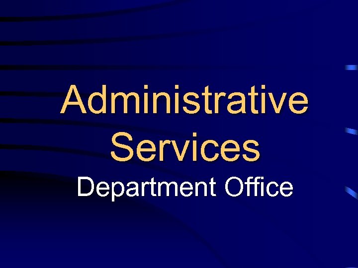 Administrative Services Department Office 