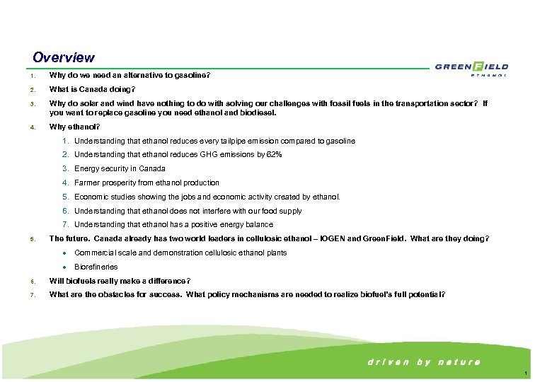 Overview 1. Why do we need an alternative to gasoline? 2. What is Canada