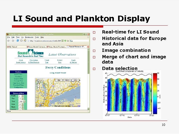 LI Sound and Plankton Display o o o Real-time for LI Sound Historical data