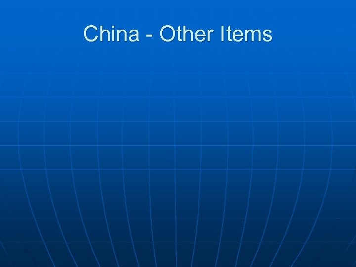 China - Other Items 