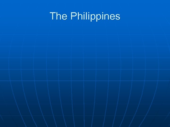 The Philippines 