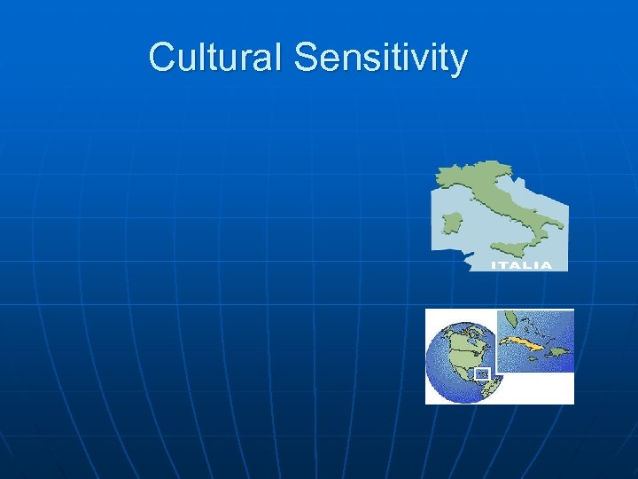 Cultural Sensitivity 