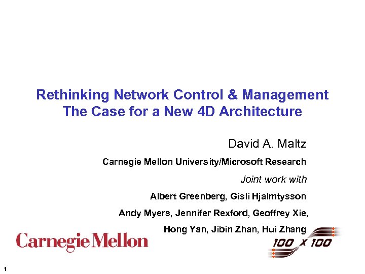 Rethinking Network Control & Management The Case for a New 4 D Architecture David