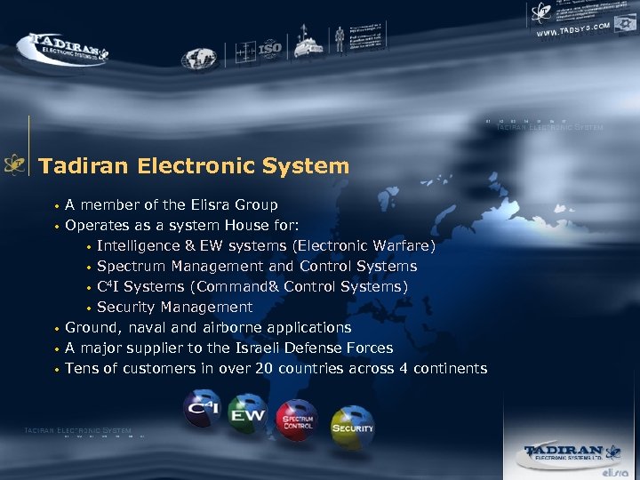 Tadiran Electronic System • • • A member of the Elisra Group Operates as