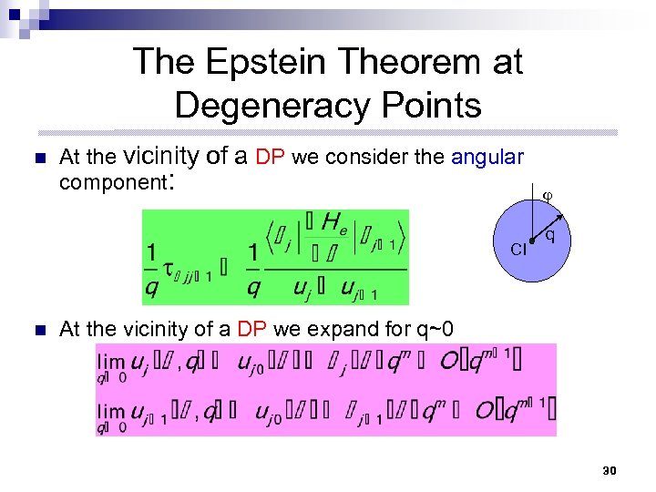 The Epstein Theorem at Degeneracy Points n At the vicinity of a DP we