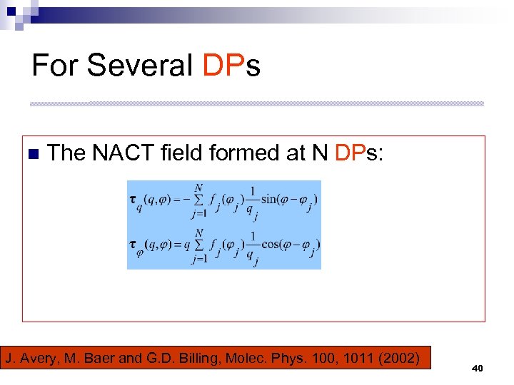 For Several DPs n The NACT field formed at N DPs: J. Avery, M.