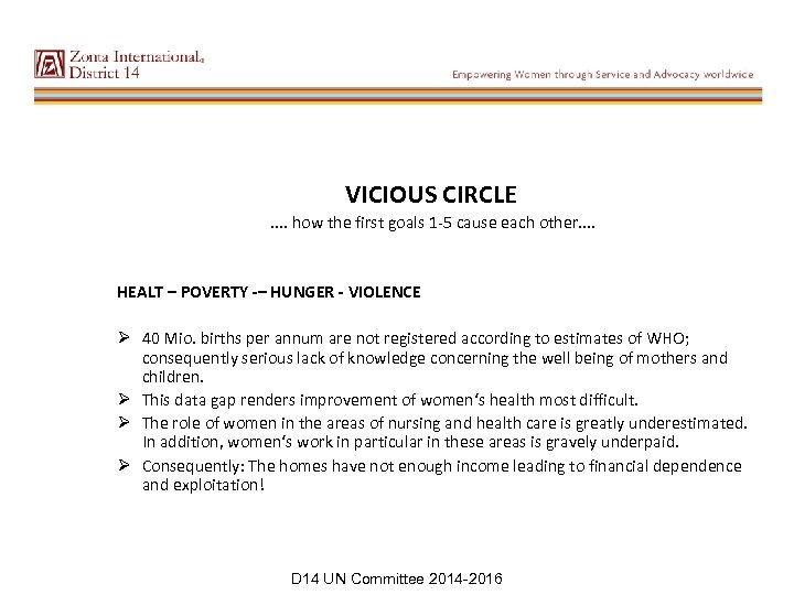 VICIOUS CIRCLE. . how the first goals 1 -5 cause each other. . HEALT